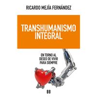 Transhumanismo Integral