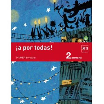 ¡A por todas! 2 Primaria, 1 Trimestre. Savia - -5% en