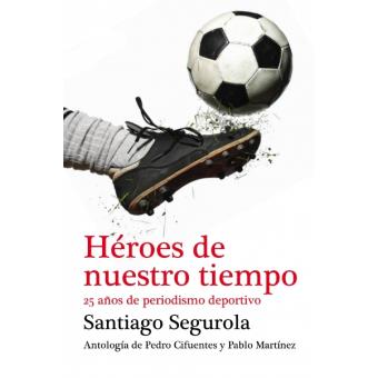 Héroes de nuestro tiempo
