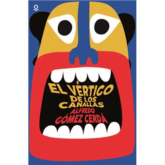El vértigo de los canallas