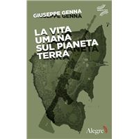 La vita umana sul pianeta Terra