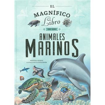 El Magnifico Libro De Los Animales Marinos