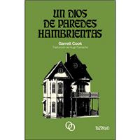 Un dios de paredes hambrientas