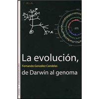 La evolución, de Darwin al genoma