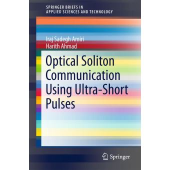 Optical Soliton Communication Using Ultra-Short Pulses - 1