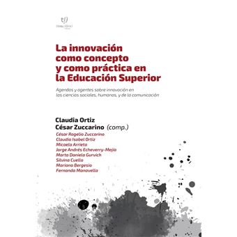 La innovación como concepto y como práctica en la Educación Superior - 1
