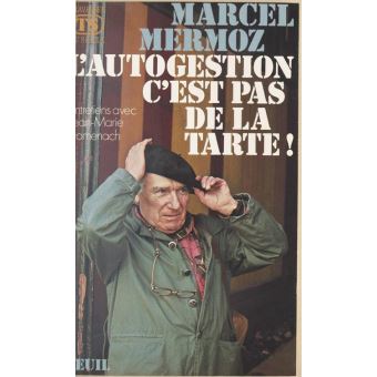 L'autogestion, c'est pas de la tarte ! - 1