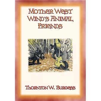 MOTHER WEST WIND'S ANIMAL FRIENDS - Animal Action and Adventure in the Green Meadows - 1