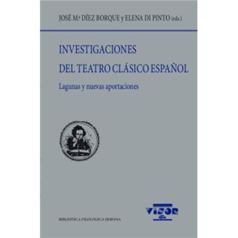 Investigaciones del Teatro Clásico español