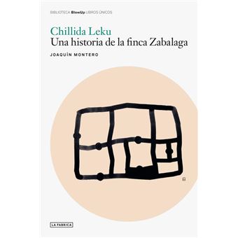 Chillida Leku-Una Historia De La Finca Zabalaga