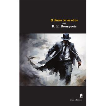El Dinero De Los Otros