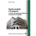 España Anudada A La Garganta