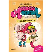 Agència Dental Màgica 2. L''udol de