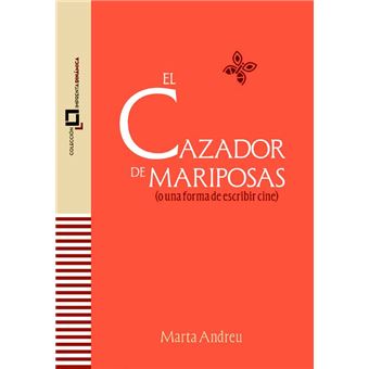 El Cazador De Mariposas