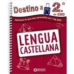 Destino a 2º de ESO. Lengua castell