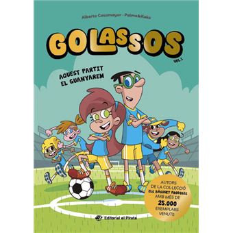 Golassos 01 - Aquest partit el guanyarem