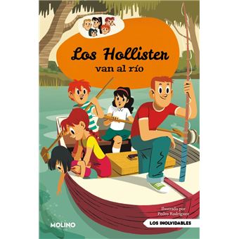 Los Hollister van al río (Los Hollister 2)