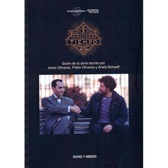 El ministerio del tiempo. Guión de la serie