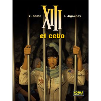 XIII 21. El cebo