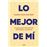Lo mejor de mí
