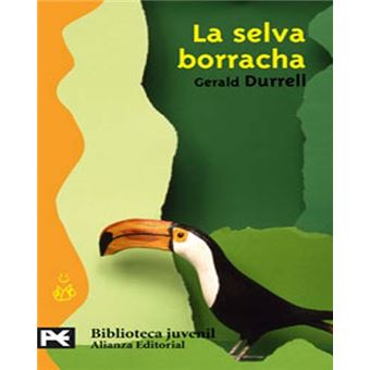 La selva borracha