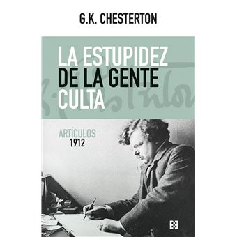 La Estupidez De La Gente Culta