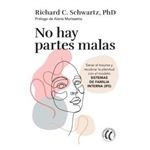 No hay partes malas