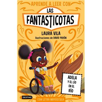 Aprende a leer con Las Fantasticotas 12. Adela y el lío en e