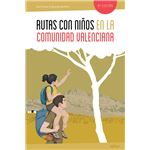 Rutas Con Niños En La Comunidad Valenciana
