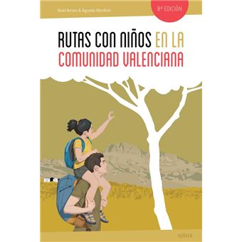 Rutas Con Niños En La Comunidad Valenciana