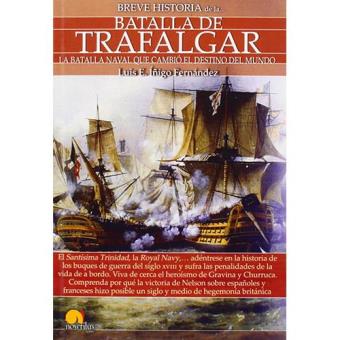 Breve historia de la batalla de Trafalgar - 1