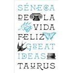 De la vida feliz (Serie Great Ideas)