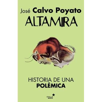 Altamira. Historia de una polémica