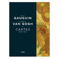 Gauguin - Van Gogh: Cartas 1888-1890.