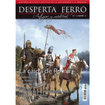La caída de Roma. Antigua y Medieval n.º 1 - Desperta Ferro
