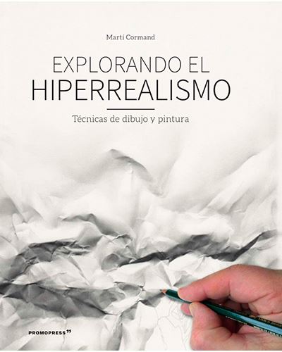 Promopress Blanco/Negro Explorando El Hiperrealismo