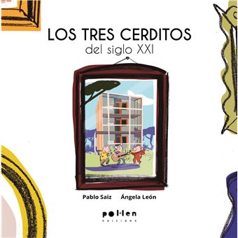 Los Tres Cerditos Del S.Xxi
