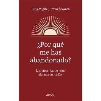 Por Que Me Has Abandonado