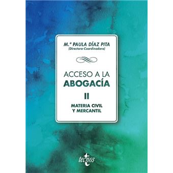 Acceso a la abogacía: Volumen II. Materia civil y mercantil