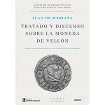 Tratado y discurso de la moneda de