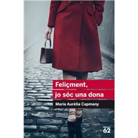 Feliçment, Jo Sóc una Dona