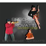 Brecker plays Rovatti - Sacred Bond - 2 vinilos