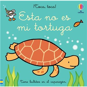 Esta no es mi tortuga