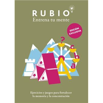 Rubio. Entrena tu mente: Ejercicios y juegos para