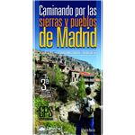 Caminando por las sierras y pueblos de Madrid