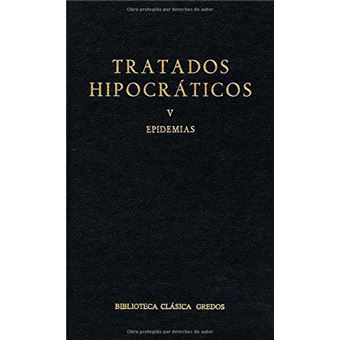 Tratados hipocraticos vol. 5: epidemias