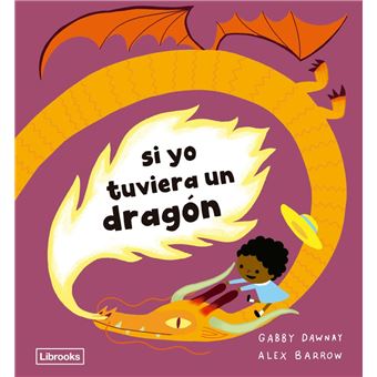 Si yo tuviera un dragón