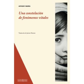 Una constelación de fenómenos vitales