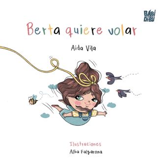 Berta Quiere Volar