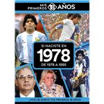 Si Naciste En 1978: De 1978 A 1995